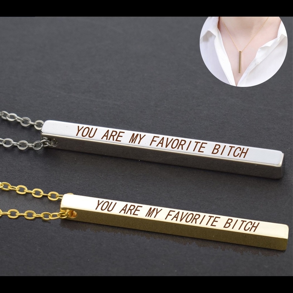 ❤️3 for 25. My Favorite Bitch Necklace- gold
